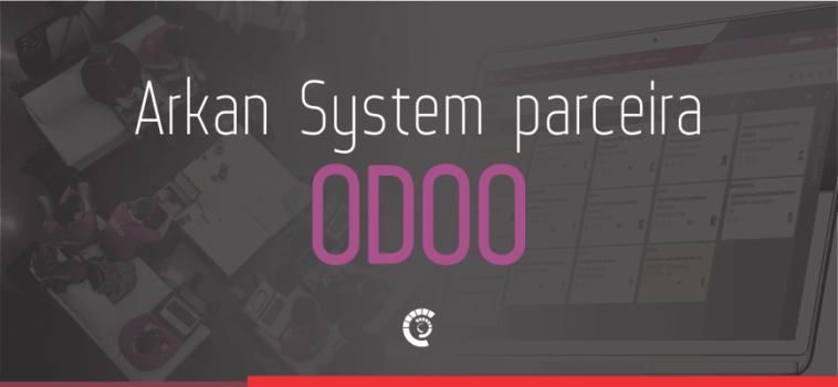 Arkan System é parceira oficial da Odoo